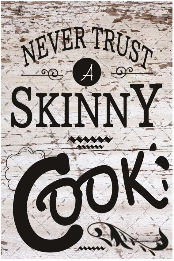 Home Cooking Quotes - 1p, ครัวคำคมอย่าไว้วางใจคนผอมทำอาหารย้อนยุคตกแต่งศิลปะบนกำแพงตกแต่งบ้านของขวัญวินเทจสำหรับห้องครัวบ้านบ้าน